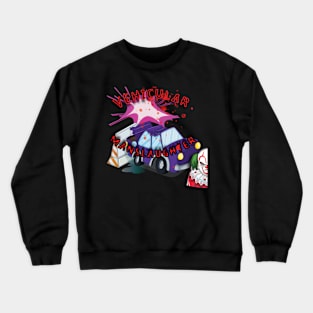 vehicular manslaughter Crewneck Sweatshirt